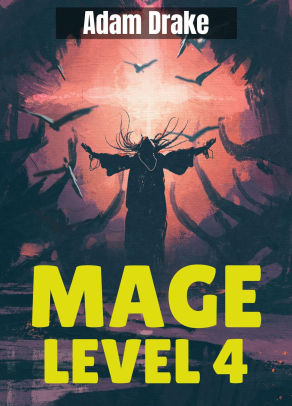 Mage Level 4