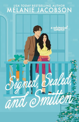 Signed, Sealed, and Smitten