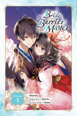 Bride of the Barrier Master, Chapter 3