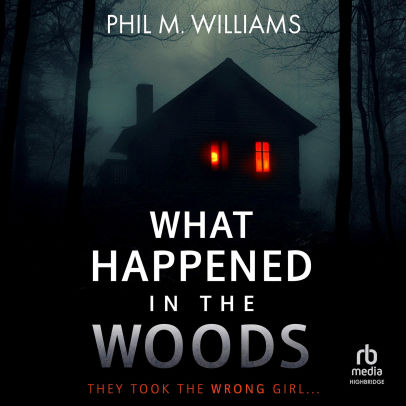 What Happened in the Woods