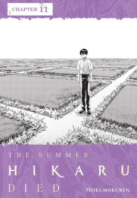 The Summer Hikaru Died, Chapter 11