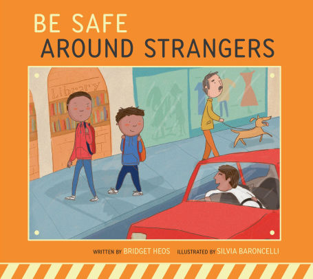 Be Safe around Strangers