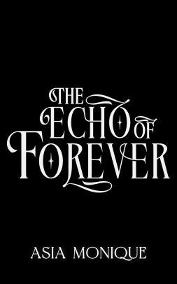 The Echo of Forever
