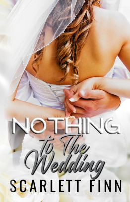 Nothing to The Wedding