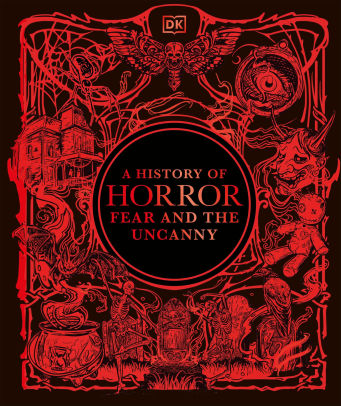 A History of Horror, Fear, and the Uncanny