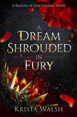 A Dream Shrouded in Fury