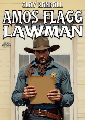 Amos Flagg: Lawman