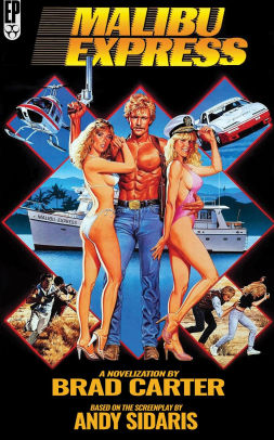 Malibu Express: The Novelization
