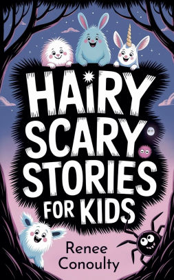 Hairy Scary Stories for Kids