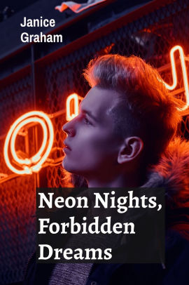 Neon Nights, Forbidden Dreams