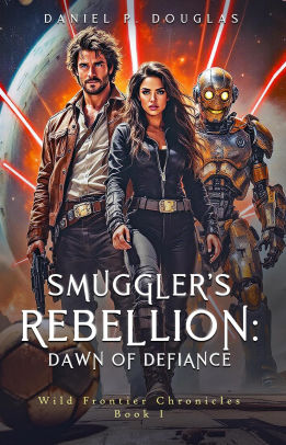 Smuggler's Rebellion: Dawn of Defiance
