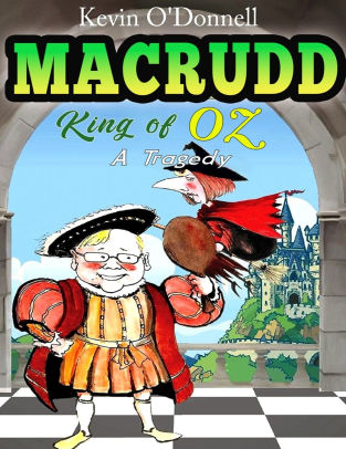 MacRudd -King of Oz- a Tragedy