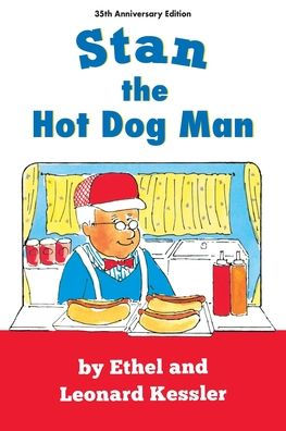 Stan the Hot Dog Man Ethel And