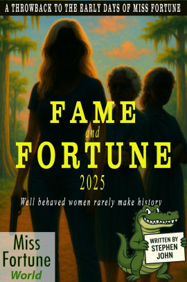 Fame and Fortune - 2025