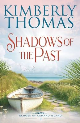 Shadows of the Past