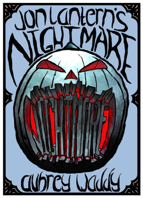 Jon Lantern's Nightmare