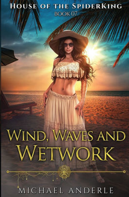Wind, Waves, and Wetwork