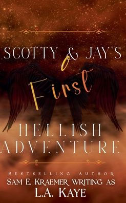 Scotty & Jay's First Hellish Adventure