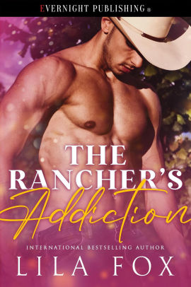 The Rancher's Addiction
