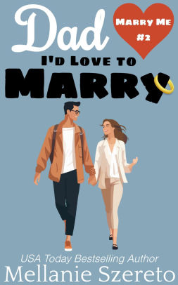 Dad I'd Love to Marry