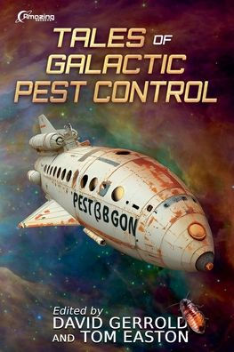 Tales of Galactic Pest Control
