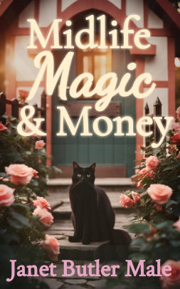 Midlife Magic and Money