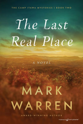 The Last Real Place