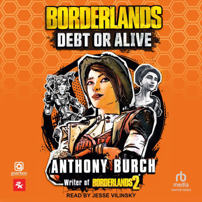 Borderlands: Debt or Alive - The Official Prequel Novel