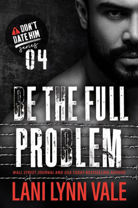 Be The Full Problem