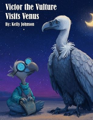Victor the Vulture Visits Venus