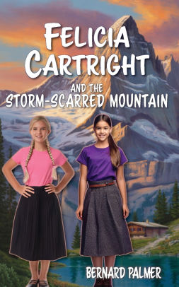 Felicia Cartright and the Storm-Scarred Mountain