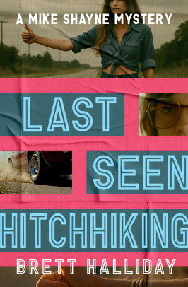Last Seen Hitchhiking