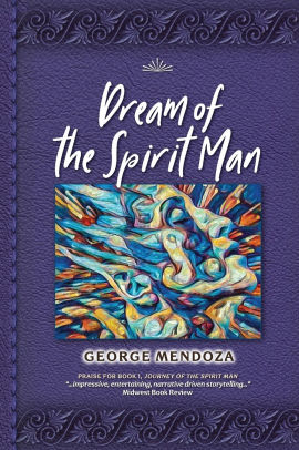 Dream of the Spirit Man