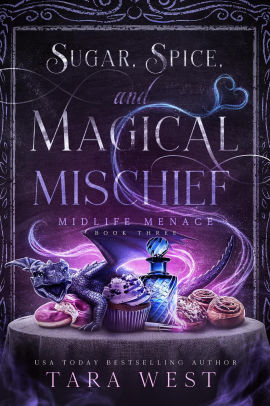 Sugar, Spice, and Magical Mischief