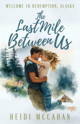 The Last Mile Between Us