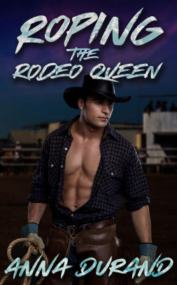 Roping the Rodeo Queen