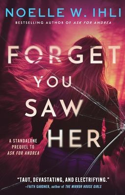 Forget You Saw Her