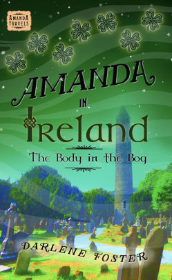 Amanda in Ireland: The Body in the Bog