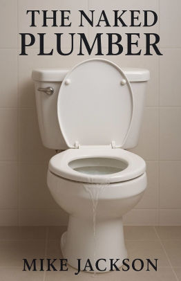 The Naked Plumber