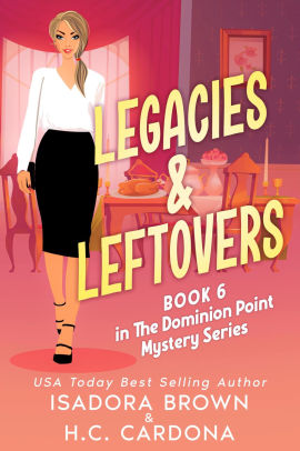 Legacies & Leftovers