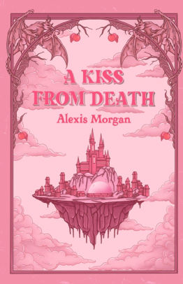 A Kiss From Death
