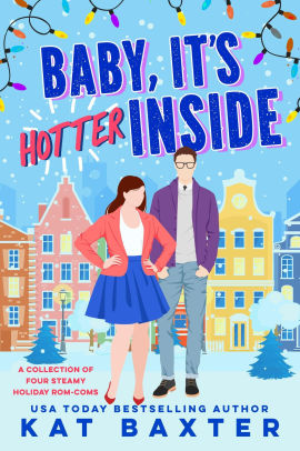 Baby, It's Hotter Inside