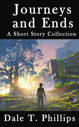 Journeys and Ends
