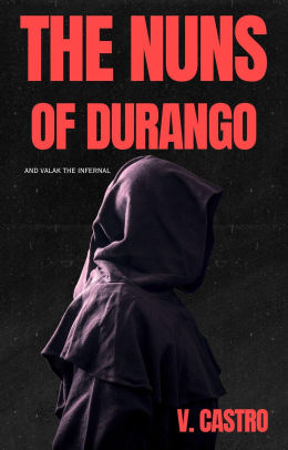 The Nuns of Durango