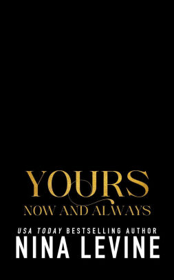 Yours, Now and Always