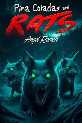 Pina Coladas and Rats