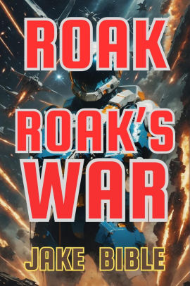 Roak's War