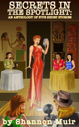 Secrets in the Spotlight