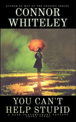 You Can't Help Stupid