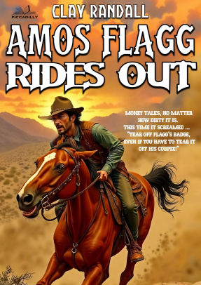 Amos Flagg Rides Out